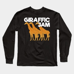 Giraffic Jam Funny Giraffe Animal Keeper Gift Long Sleeve T-Shirt